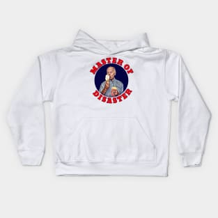 Joe Biden MASTER OF DISASTER Kids Hoodie